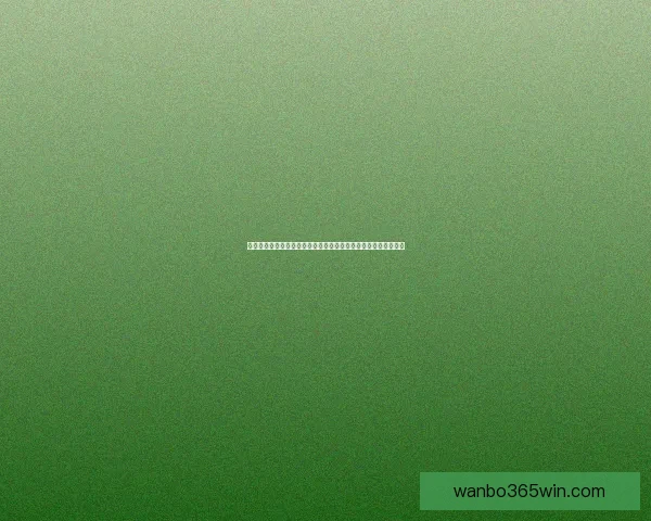 万博体育足球直播全程高清呈现,实时比分数据助你紧跟赛事动态 万博体育足球直播全程高清呈现,实时比分数据助你紧跟赛事动态