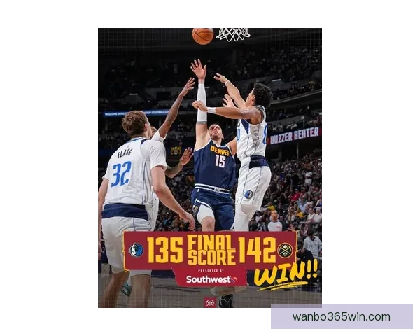 穆雷砍下赛季新高53分9记三分 约基奇23+21+19三双助掘金险胜独行侠